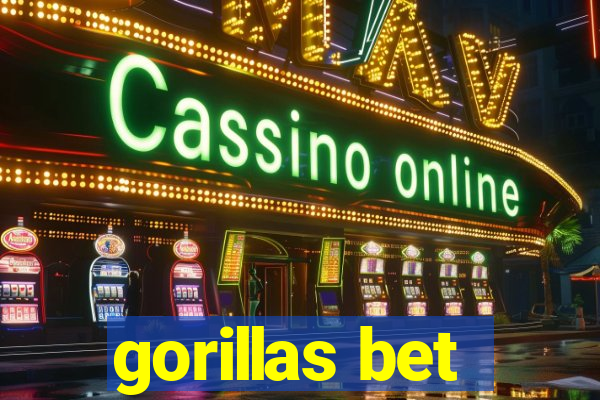 gorillas bet